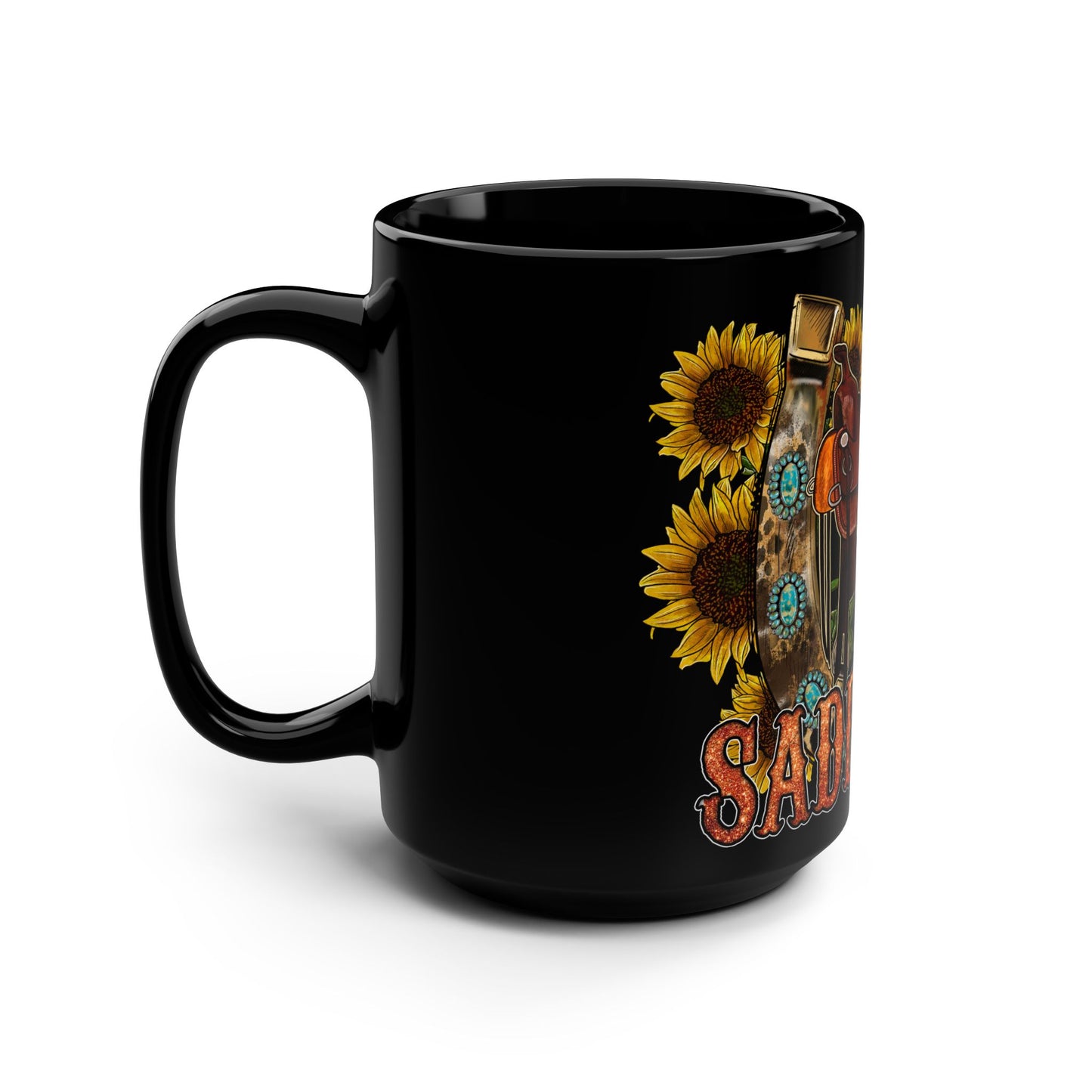 Saddle Up Coffee Mug — 15oz Black Cowboy Saddle & Sunflower Rustic Western Gift