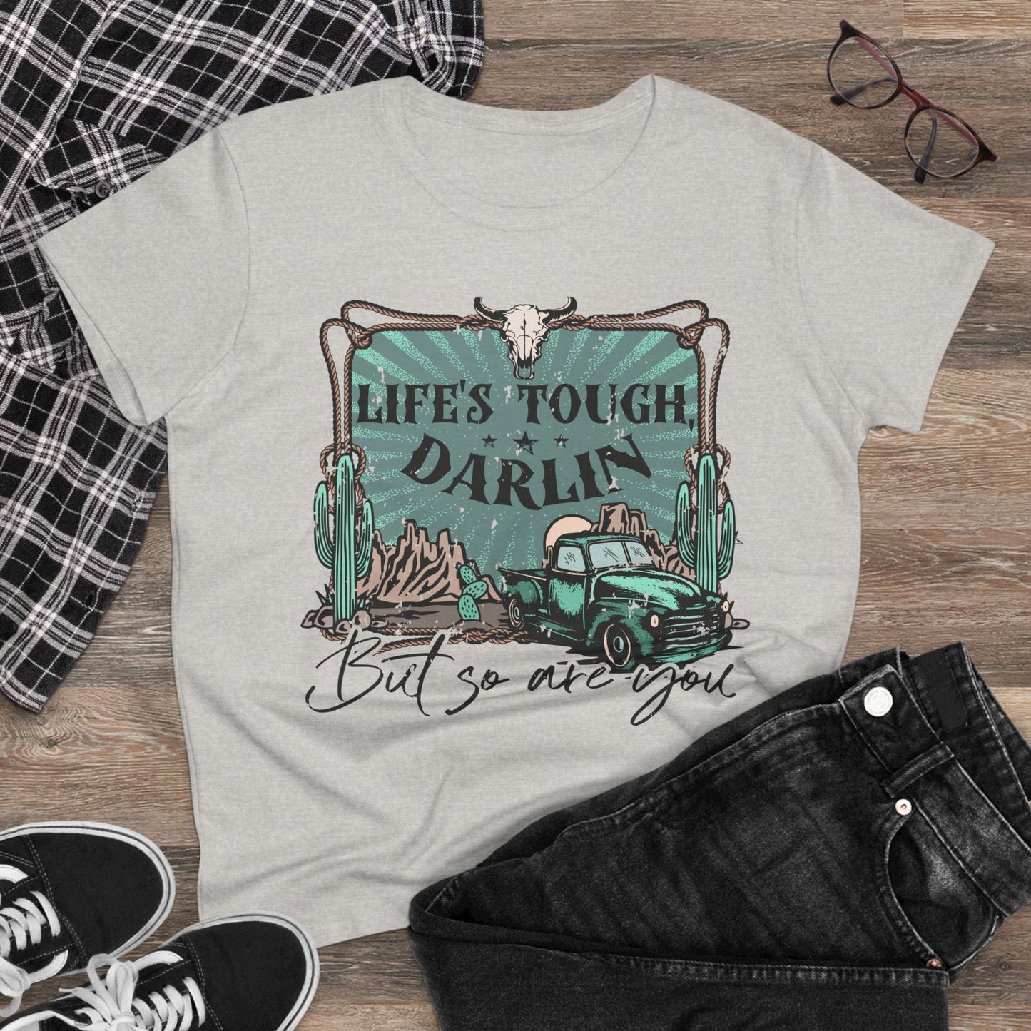 Life's Tough Darlin' Vintage Truck Women's Tee — Inspirational Western Graphic Shirt