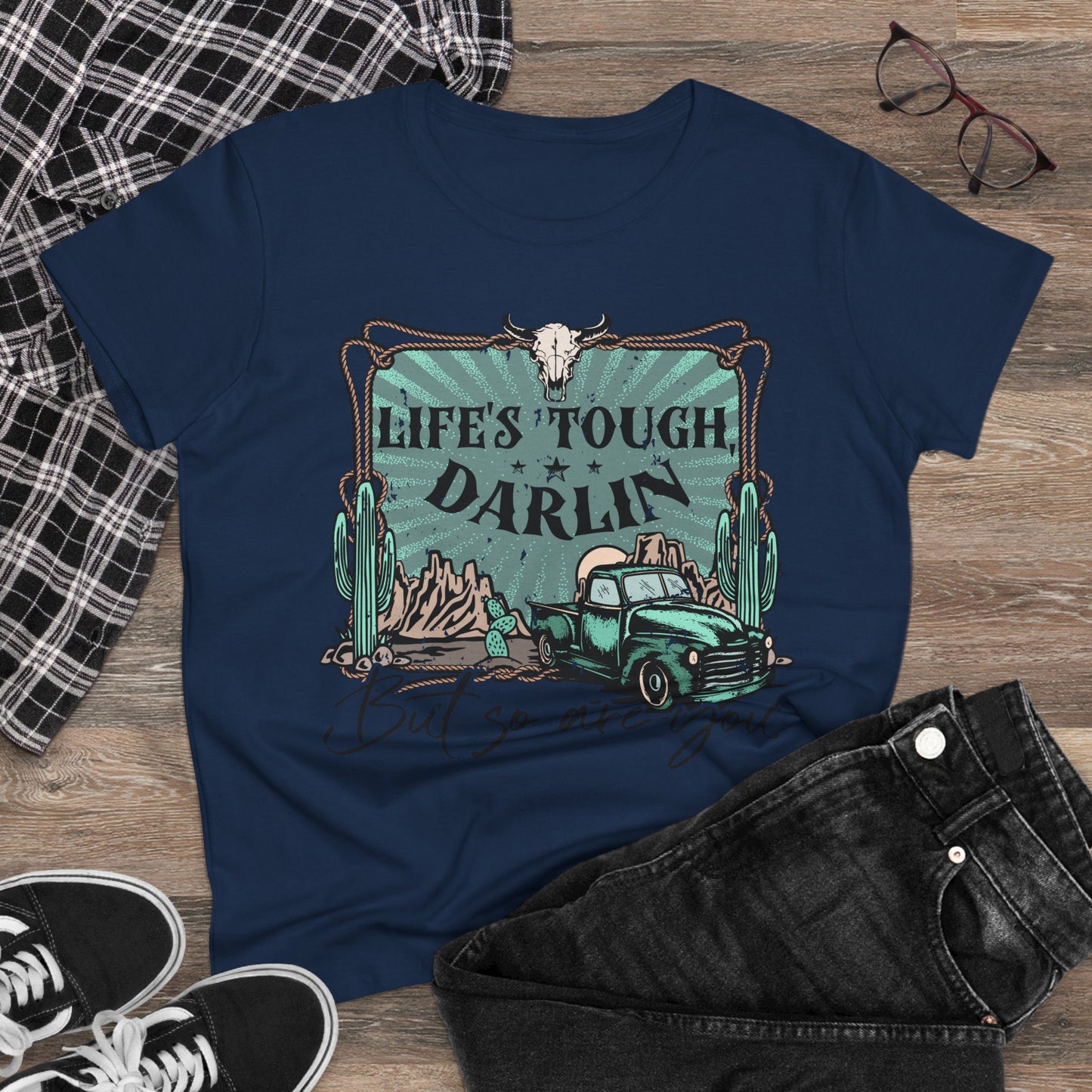 Life's Tough Darlin' Vintage Truck Women's Tee — Inspirational Western Graphic Shirt