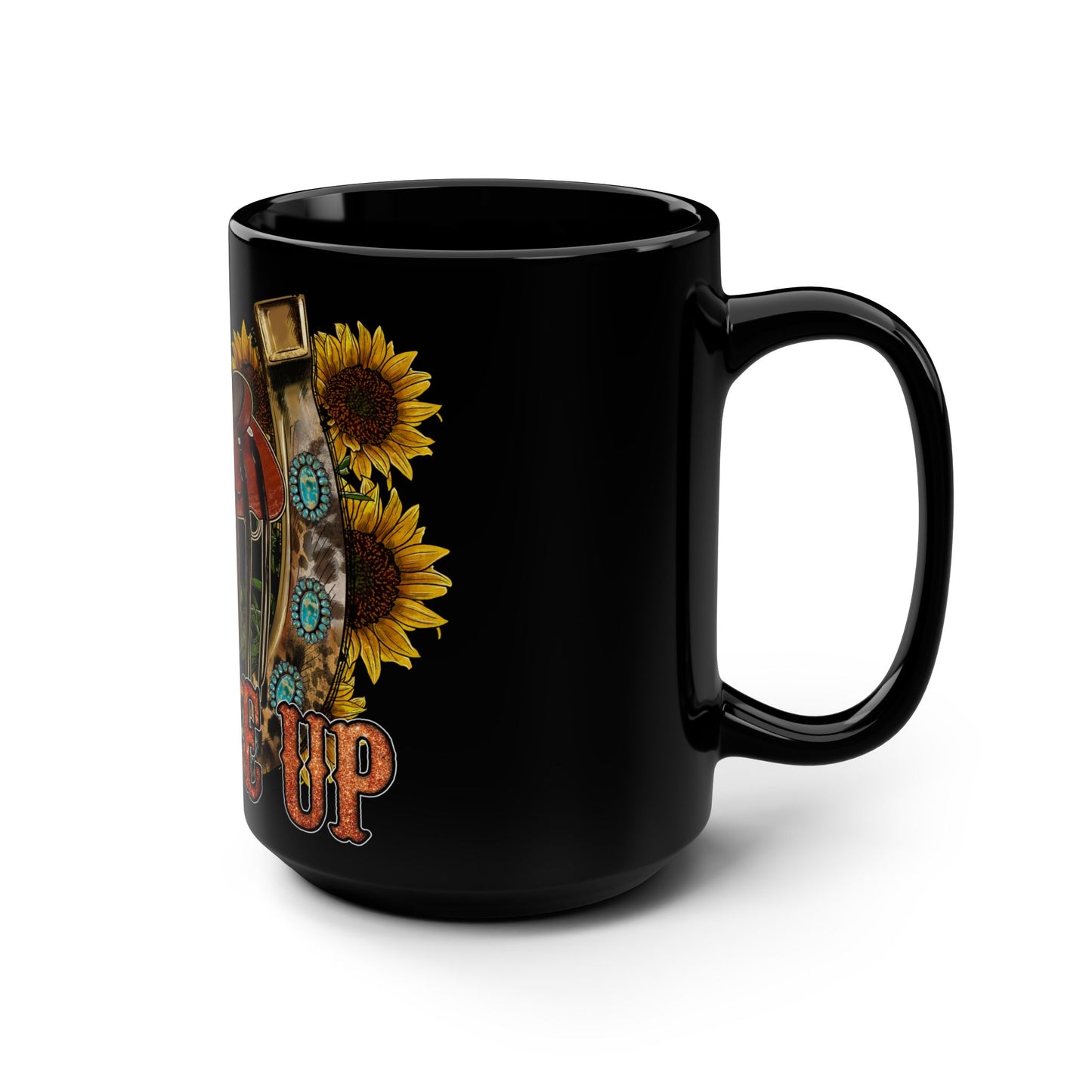 Saddle Up Coffee Mug — 15oz Black Cowboy Saddle & Sunflower Rustic Western Gift